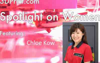 Chloe Kow Interviewed for “Spotlight On Women” in 3DPrint.com